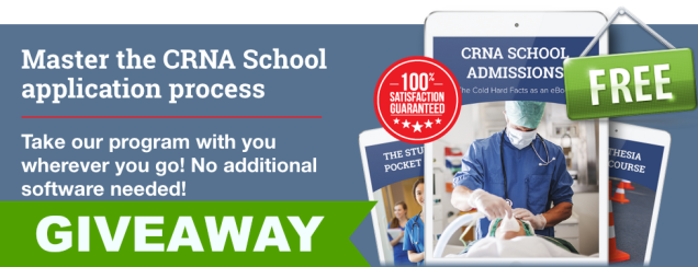 CRNA School Admissions The Cold Hard Facts free giveaway